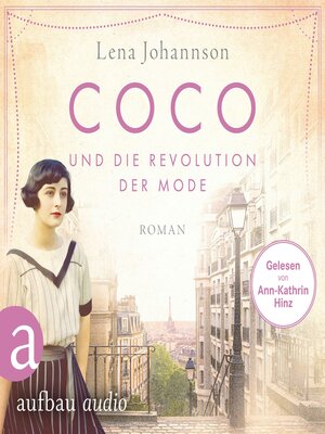 cover image of Coco und die Revolution der Mode--Mutige Frauen zwischen Kunst und Liebe, Band 27 (Ungekürzt)